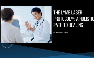 The Lyme Laser Protocol™: A Holistic Path to Healing