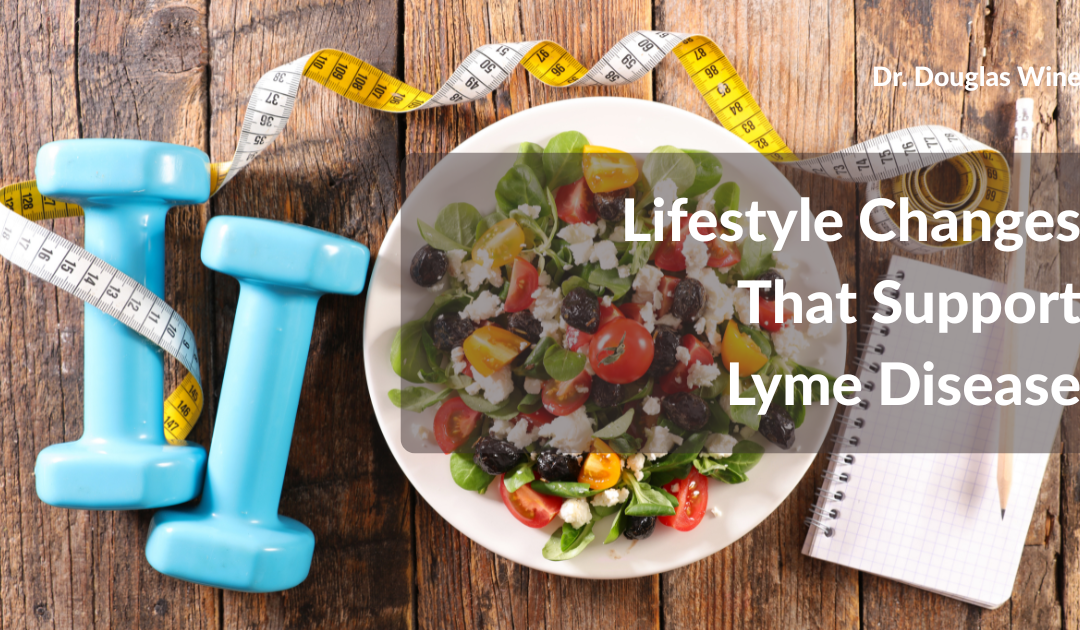 Lifestyle Changes That Support Lyme Disease Recovery and Well‑Being